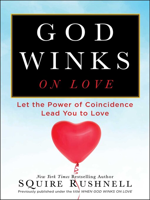 Title details for When GOD Winks on Love by SQuire Rushnell - Wait list